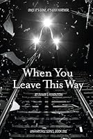 When You Leave This Way
