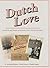 Dutch Love: Travels Through...