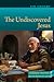 The Undiscovered Jesus: Hid...