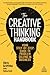 The Creative Thinking Handbook: Your Step-by-Step Guide to Problem Solving in Business