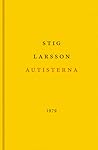 Autisterna by Stig Larsson