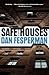 Safe Houses