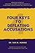 Four Keys to Defeating Accusations