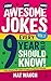 More Awesome Jokes Every 9 ...