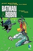 Batman &amp; Robin, Vol. 3: Batman &amp; Robin Must Die! 