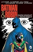 Batman & Robin, Vol. 4: Dark Knight vs. White Knight