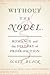 Without the Novel: Romance and the History of Prose Fiction