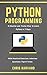 Python Programming: A Smart...