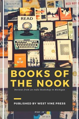 Books of the Nook: Reviews from an Indie Bookshop in Michigan