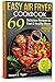 Easy Air Fryer Cookbook: 69...