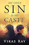 My Only Sin is My...