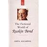 The Fictional World of Ruskin Bond