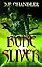 Bone Sliver (The Nova Wave, #1)