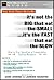 It's Not the Big That Eat the Small: It's the Fast That Eat the Slow, How to Use Speed As a Competitive Tool in Business
