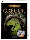 Gregor und der Sc...