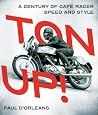 Ton Up!: A Centur...
