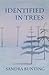 Identified In Trees
