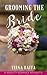 Grooming the Bride