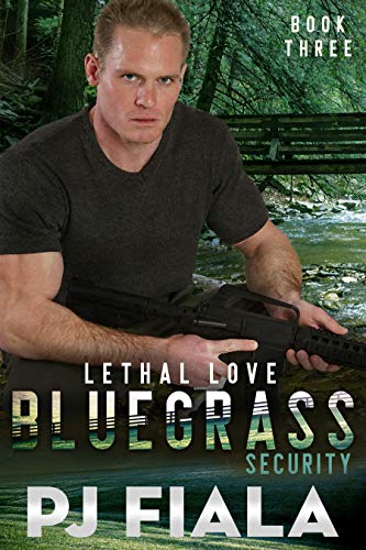 Lethal Love (Bluegrass Security, #3)