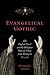 Evangelical Gothic by Christopher Herbert