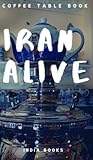 Iran Alive