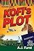 Kofi's Plot (T.J & Blake, #2)