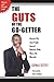 The Guts of the Go-Getter: ...