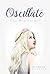 Oscillate