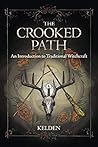 The Crooked Path by Kelden
