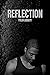 Reflection by Tyler Lockett