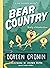 Bear Country: Bearly a Misadventure (The Chicken Squad)