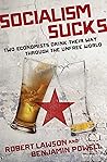 Socialism Sucks by Robert A. Lawson