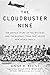 The Cloudbuster Nine: The Untold Story of Ted Williams and the Baseball Team That Helped Win World War II