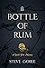 A Bottle of Rum :