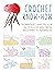 Crochet Know-How by CICO Books