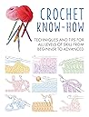 Crochet Know-How:...