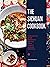 The Sichuan Cookbook: A Col...