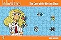 Bad Machinery Volume Nine: The Case of the Missing Piece