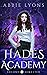Hades Academy: Second Semester (Hades Academy, #2)