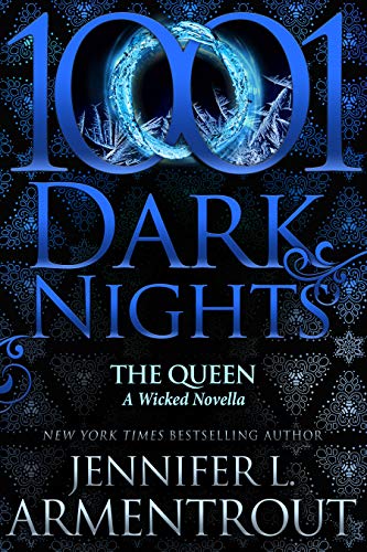 The Queen (Wicked Trilogy, #3.7)