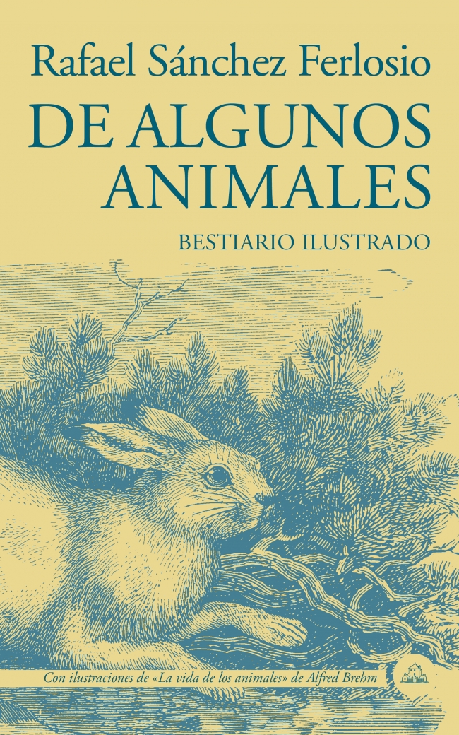 De algunos animales (Hardcover)