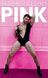 Pink by Jason   Collins