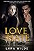Love and Hate by Lara Wilde