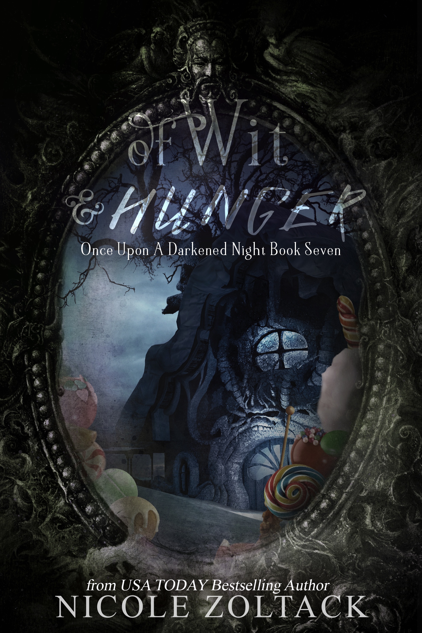 Of Wit and Hunger (Once Upon a Darkened Night #7)