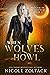 When Wolves Howl (Bedlam in...