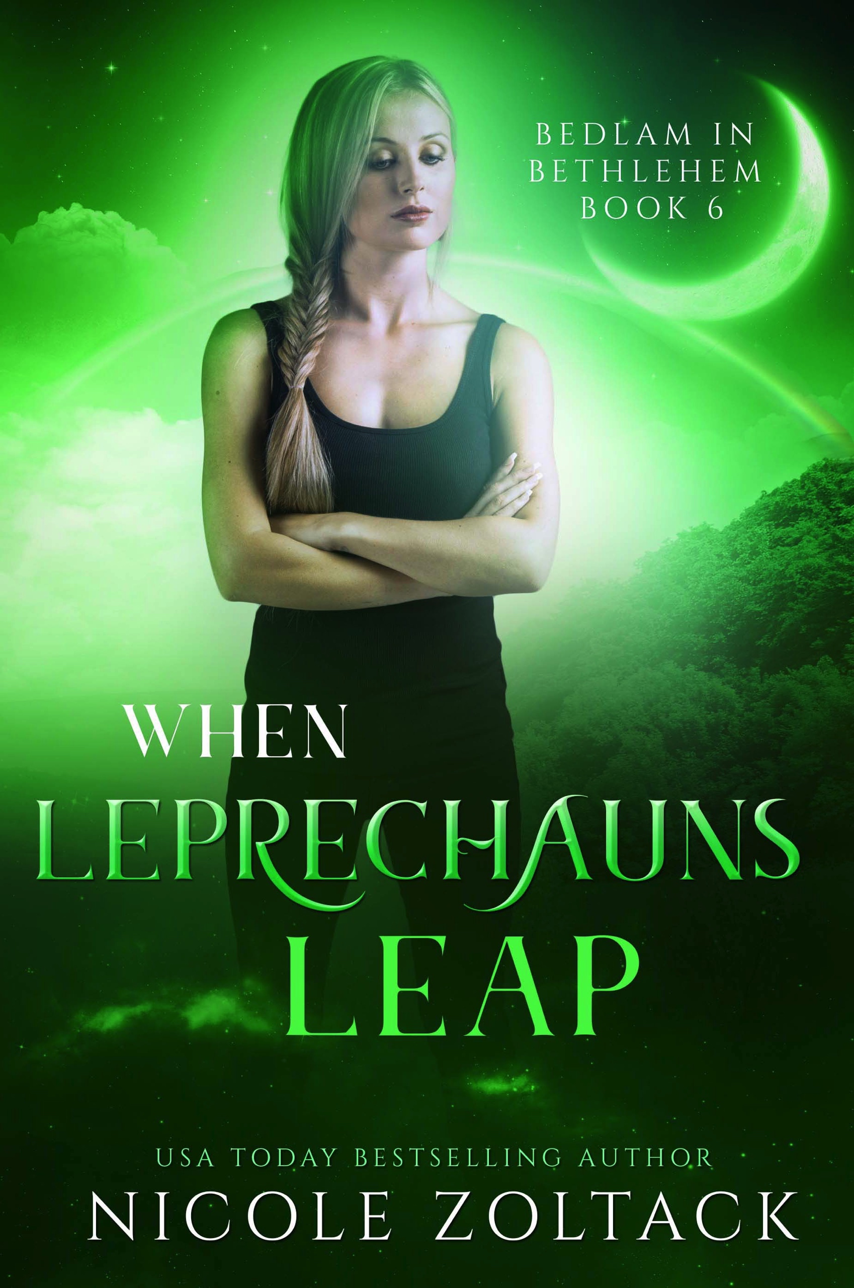 When Leprechauns Leap (Bedlam in Bethlehem #6)