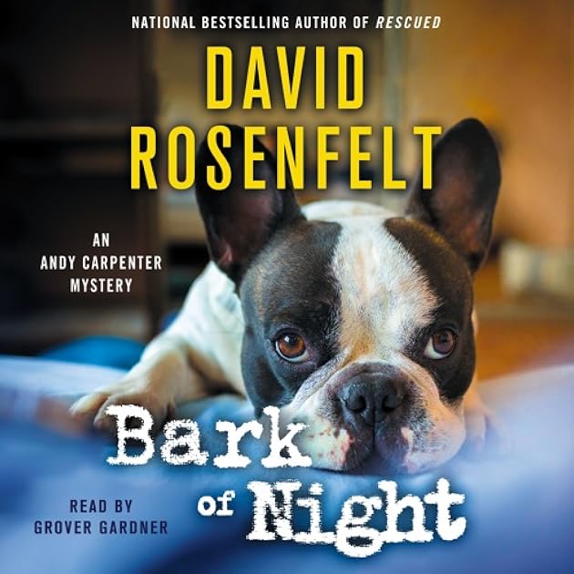 Bark of Night (Andy Carpenter, #19)