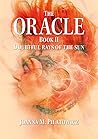 The Oracle II ~ Doubtful Rays of the Sun by Joanna M. Pilatowicz