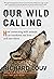 Our Wild Calling: How Conne...