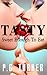 Tasty: Sweet Enough To Eat